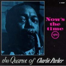 Charlie Parker - Now's The Time (수입)