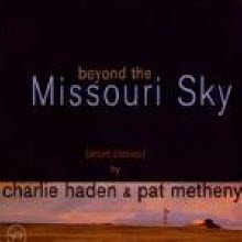 Charlie Haden & Pat Metheny - Beyond The Missouri Sky - Short Stories (CD Only/Digipack/미개봉)