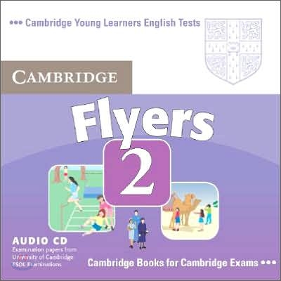 Cambridge Young Learners English Tests Flyers 2 : Audio CD