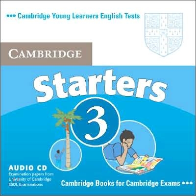 Cambridge Young Learners English Tests Starters 3 : Audio CD