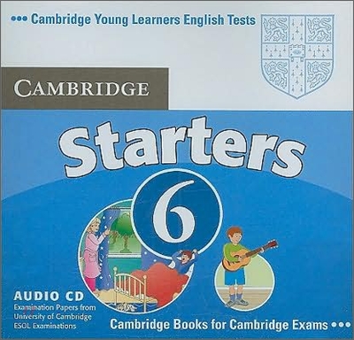 Cambridge Young Learners English Tests Starters 6 : Audio CD