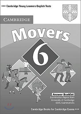 Cambridge Young Learners English Tests 6 Movers : Answer Booklet