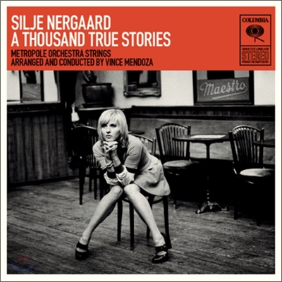 Silje Nergaard - A Thousand True Stories