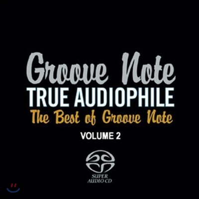 그루브 노트 레이블 베스트 2집 (The Best of Groove Note Vol.2 - True Audiophile)