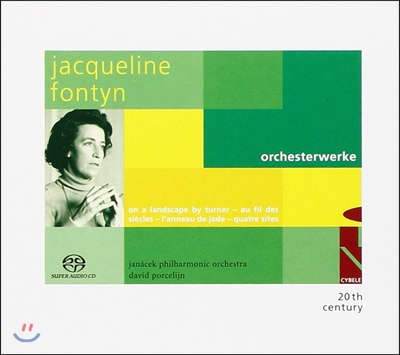 David Porcelijn 자클린 퐁탱: 관현악 작품집 (Jacqueline Fontyn: Orchestral Works - On A Landscape by Turner, Au Fil des Siecles, L&#39;anneau de Jade, Quatre Sites)