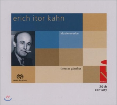 Thomas Gunther 에리히 이토르 칸: 피아노 작품집 (Erich Itor Kahn: Piano Works)