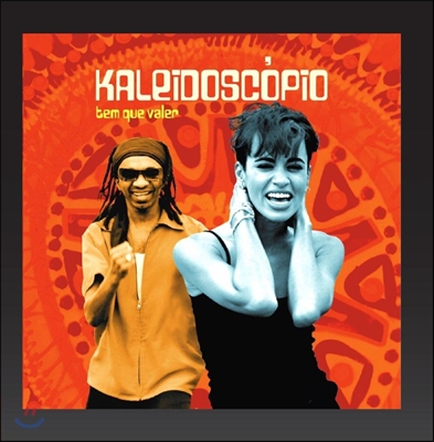 Kaleidoscopio (칼레이도스코피오) - Tem Que Valer