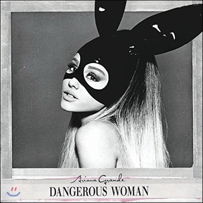 Ariana Grande (아리아나 그란데) - 3집 Dangerous Woman [Deluxe Edition]