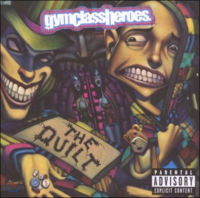 Gym Class Heroes (짐 클래스 히어로즈) - The Quilt