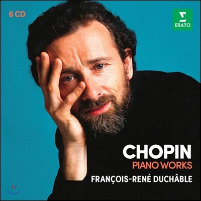 Francois-Rene Duchable 쇼팽: 피아노 작품집 - 전주곡, 발라드, 스케르초, 소나타, 연습곡, 협주곡 (Chopin : Piano Works - Preludes, Ballades, Scherzi, Etudes, Sonatas, Concertos) 프랑수아 르네 뒤샤블