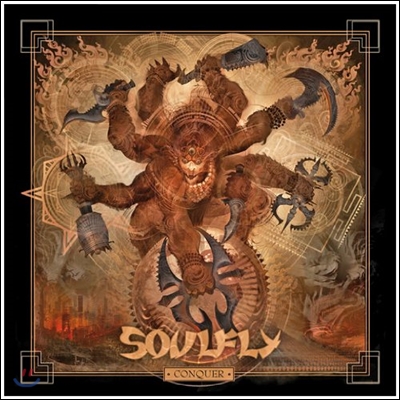 Soulfly (소울플라이) - Conquer