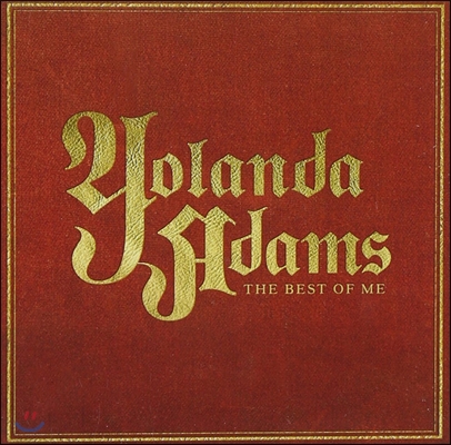 Yolanda Adams (욜란다 애덤스) - The Best Of Me - Greatest Hits