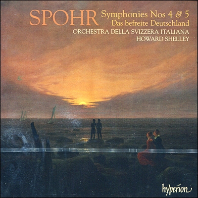 Howard Shelley 슈포어: 교향곡 4, 5번, ‘해방 독일’ 서곡 (Spohr : Symphonies Op.86, Op.102, Overture `das Befreite Deutschland` Woo.64) 