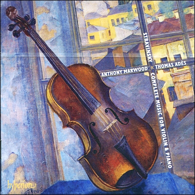 Anthony Marwood 스트라빈스키: 바이올린과 피아노를 위한 작품 전집 (Stravinsky : Complete Works For Violin and Piano) 