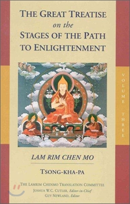 The Great Treatise on the Stages of the Path to Enlightenment (Volume 3)