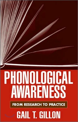 Phonological Awareness: From Research to Practice