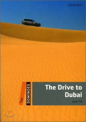 Dominoes 2 : The Drive to Dubai