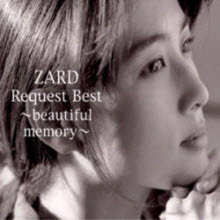 Zard (자드) - Zard Request Best ~Beautiful Memory~ (2CD + 1 Bonus DVD)