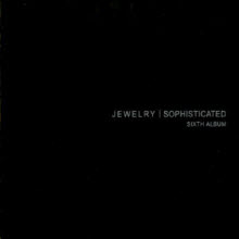 Jewelry (쥬얼리) - 6집 Sophisticated (Digipack/미개봉)
