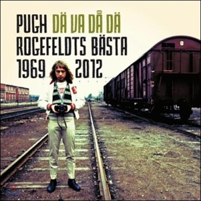 Pugh Rogefeldt (퓨 로게펠트) - Pugh Rogefeldts basta 1969-2012 (Deluxe Edition)