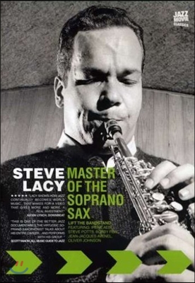 Steve Lacy (스티브 레이시) - Master Of The Soprano Sax