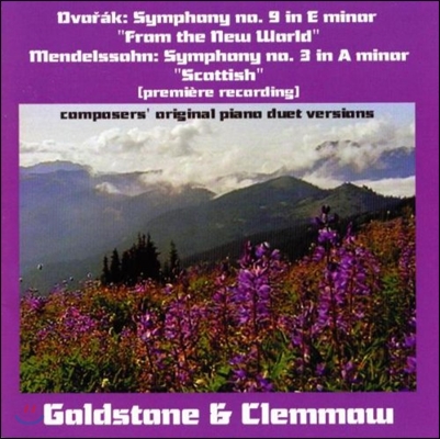 Anthony Goldstone & Caroline Clemmow 드보르작: 교향곡 9번 '신세계로부터' / 멘델스존: 교향곡 3번 '스코틀랜드' [피아노 이중주 편곡반] (Dvorak: Symphony Op.95 'From the New World' / Mendelssohn: Scottish