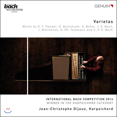 Jean-Christophe Dijoux 버라이어티 - 헨델 / 북스테후데 / 게오르크 뵘 / 바흐 / 텔레만 / C.P.E. 바흐: 하프시코드 작품집 (Varietas - Handel / Buxtehude / Bohm / J.S. Bach / Mattheson / Telemann: Harpsicho
