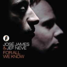 Jose James &amp; Jef Neve - For All We Know