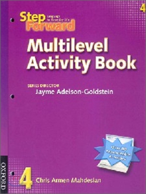 Step Forward 4 : Multilevel Activity Book