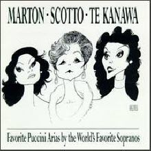 Marton Te Kanawa Scotto - 키리 테 카나와 에바 마르톤 레나타 스코토 (Favorite Puccini Arias by the World&#39;s Favorite Sopranos)