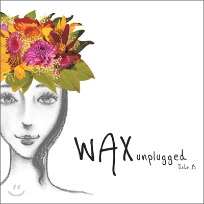 왁스 (Wax) - Unplugged Side B : 리메이크앨범