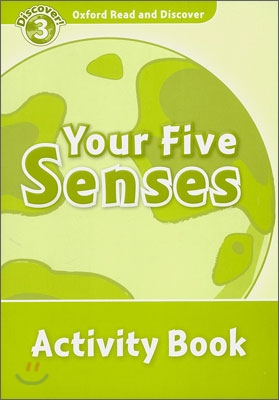 Oxford Read and Discover 3 : Your Five Senses (Activity Book)