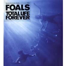 Foals - Total Life Forever (Deluxe Edition)