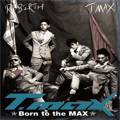 티맥스 (T-Max) 1집 - Born To The MAX