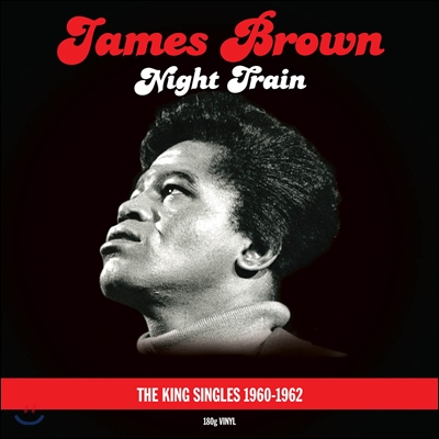 James Brown (제임스 브라운) - Night Train: The King Singles 1960-1962 [2LP]