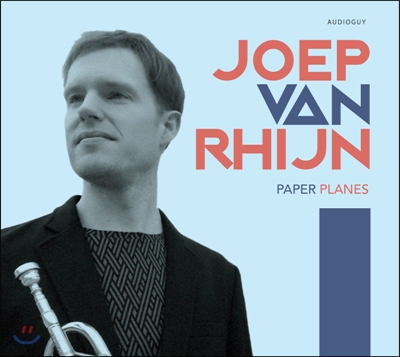 Joep Van Rhijn (윱 반 라인) - Paper Planes