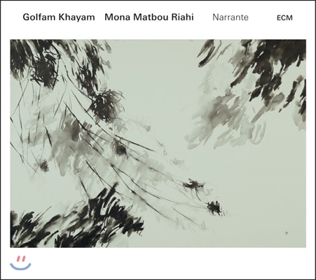 Golfam Khayam, Mona Matbou Riahi [Naqsh Duo] (골팜 카얌, 모나 마트보우 리아히) - Narrante (나랑테)