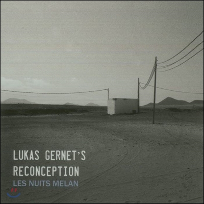 Lukas Gernet (루카스 게르네) - Les Nuits Melan (검은 밤)