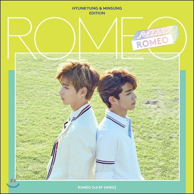 로미오 (Romeo) - 미니앨범 3집 : 'MIRO' [현경, 민성 Edition]
