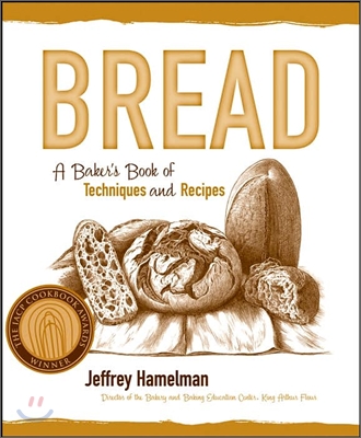 Bread : A Baker's Book of Techniques and Recipes