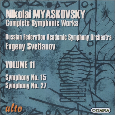 Evgeny Svetlanov 미야코프스키: 관현악 11집 - 교향곡 15번 27번 (Nikolay Myaskovsky: Complete Symphonic Works Volume 11)