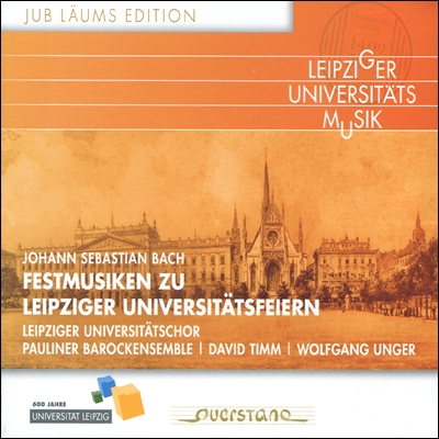 바흐: 라이프치히 대학을 위한 축제음악 (J.S Bach: Festmusiken zu Leipziger Universitaten)