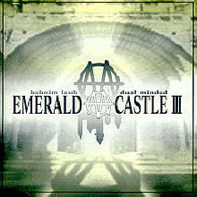 에메랄드 캐슬 (Emerald Castle) - 3집 - Dual Minded (미개봉)