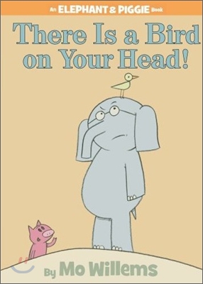 There Is a Bird on Your Head (Paperback)