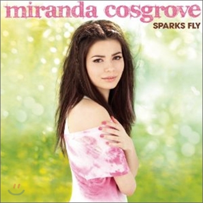 Miranda Cosgrove - Sparks Fly