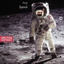 Something Corporate - Played In Space: The Best Of Something Corporate