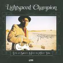 Lightspeed Champion - Life Is Sweet! Nice To Meet You