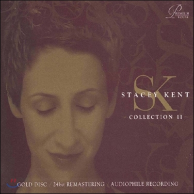 Stacey Kent (스테이시 켄트) - Collection II [골드 컬러 CD]