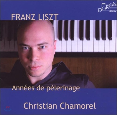 Christian Chamorel 리스트: 순례의 해 - 제 1년 스위스 (Liszt: Annees de Pelerinage - Premiere Annee 'Suisse') 크리스티앙 샤모렐