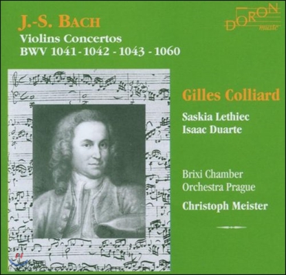 Gilles Colliard 바흐: 바이올린 협주곡 (J.S. Bach: Violin Concertos BWV1041, 1042, 1043, 1060) 질 콜리아르, 프라하 브릭시 체임버 오케스트라
